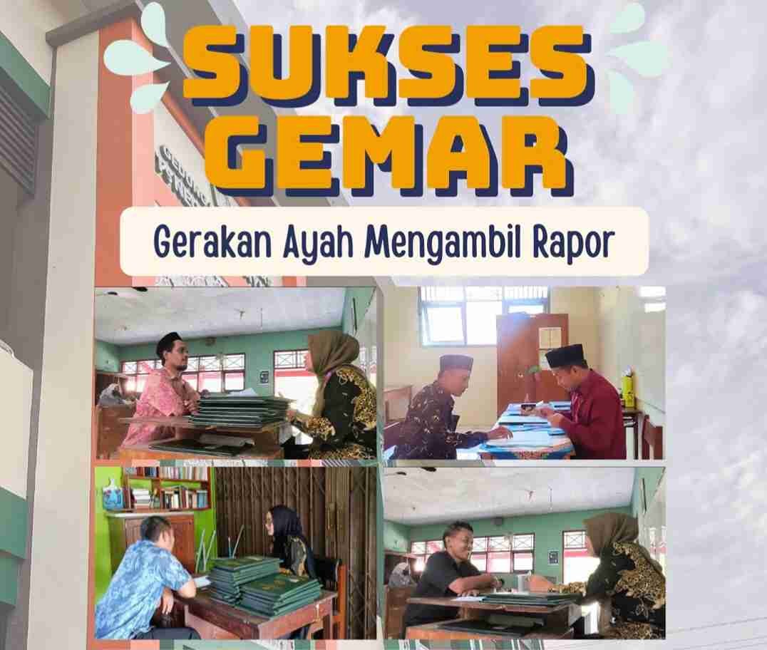 GEMAR Menggema di MTs Negeri 3 Banyumas, Para Ayah Hadir Langsung Ambil Rapor dan Dengarkan Perkembangan Putra-Putrinya