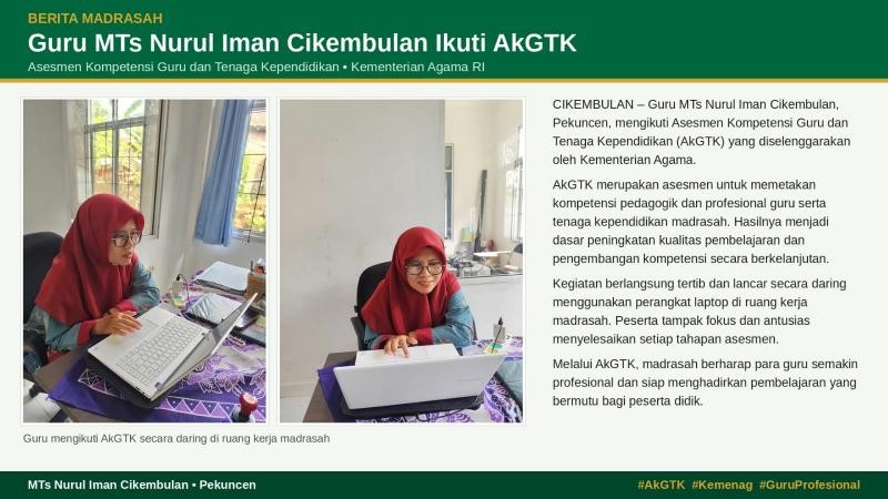 Guru MTs Nurul Iman Cikembulan Lanjutkan Asesmen Kompetensi Guru dan Tenaga Kependidikan (AKGTK) sesuai Jadwal